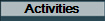Activities